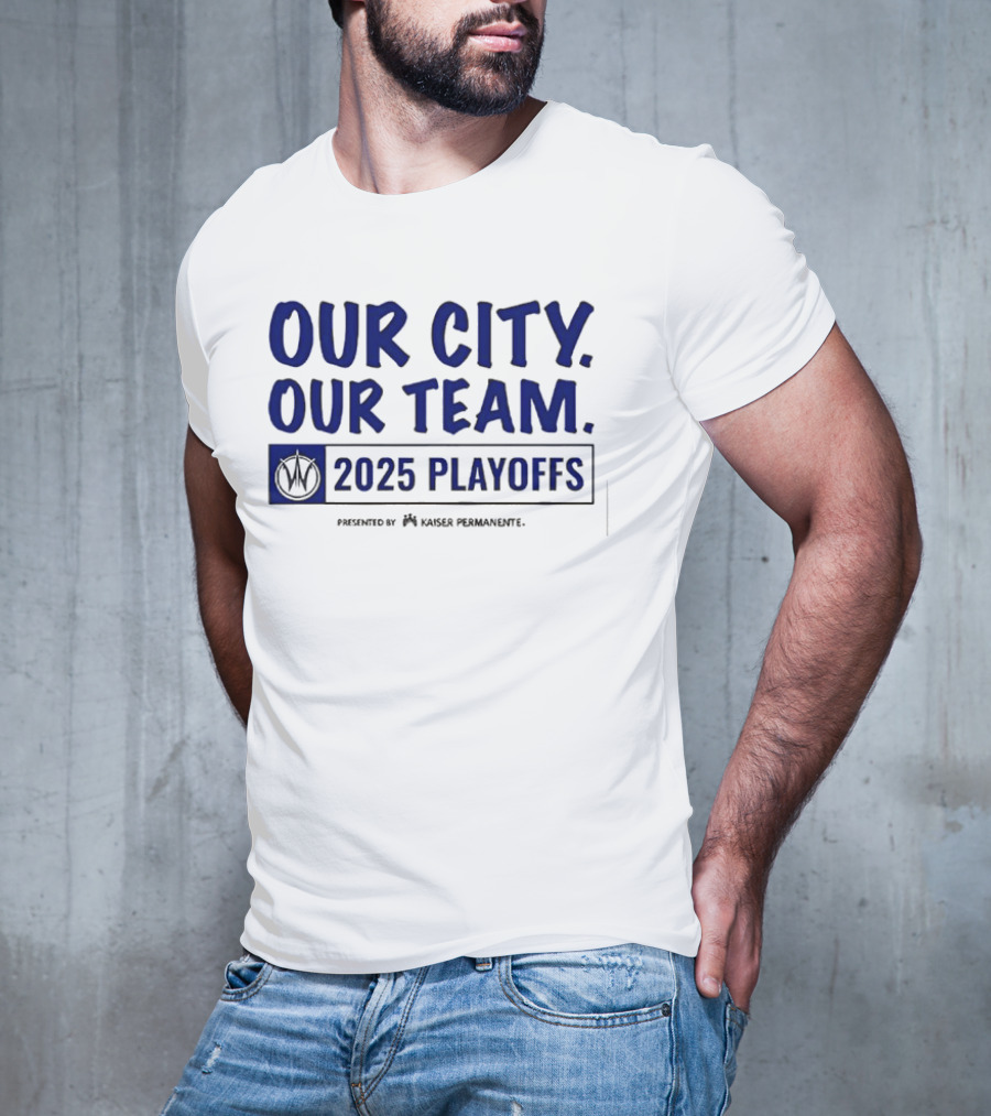 Our City Our Team Golden State Warriors 2025 Playoffs T-Shirt