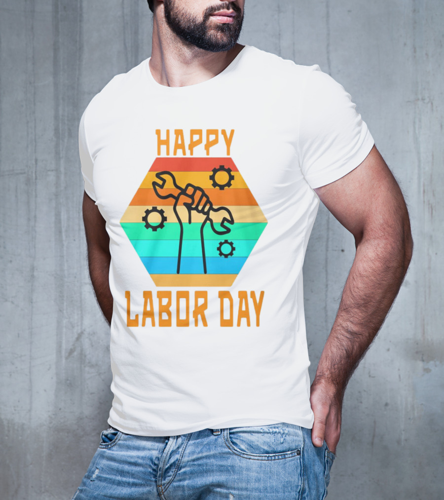 Colorful Wrench Fist Gear Happy Labor Day T-Shirt