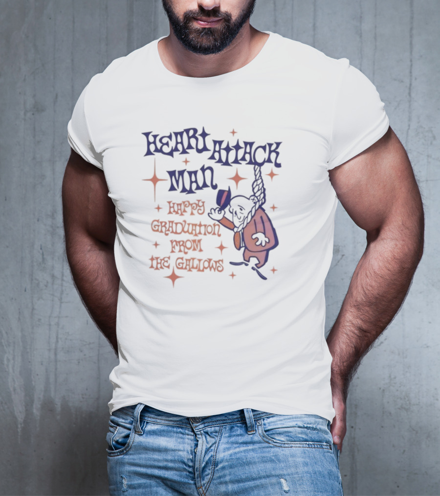 Heart Attack Man Happy Graduation From The Gallows Hanging Character Retro Style T-Shirt