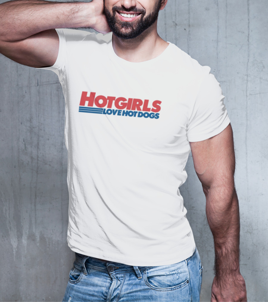 Hot Girls Love Hot Dogs Retro Style Bold Text T-Shirt