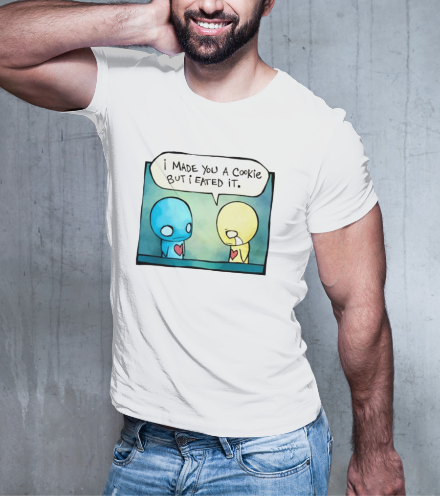 Hot Topic Pon And Zi Comic I Made You A Cookie But I Eated It T-Shirt