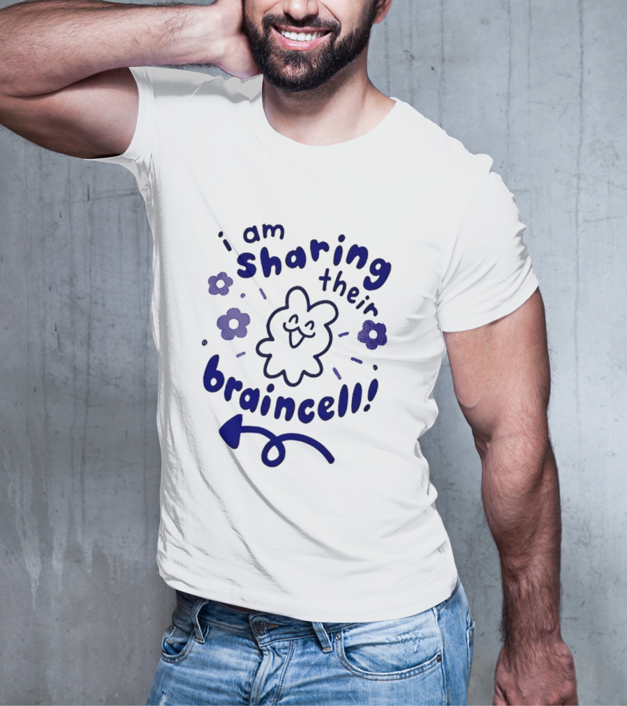 I Am Sharing Their Braincell Funny Flower Cartoon T-Shirt