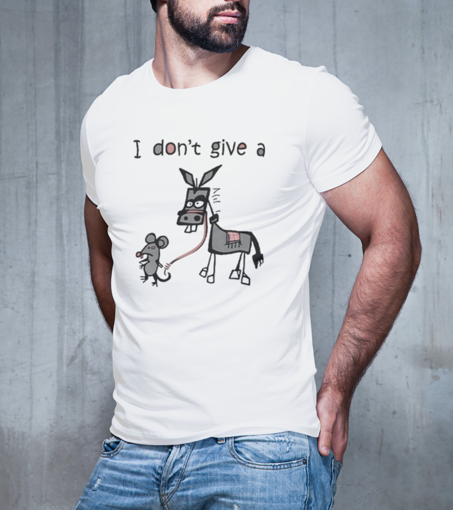 I Don’t Give A Rat Mouse Donkey T-Shirt