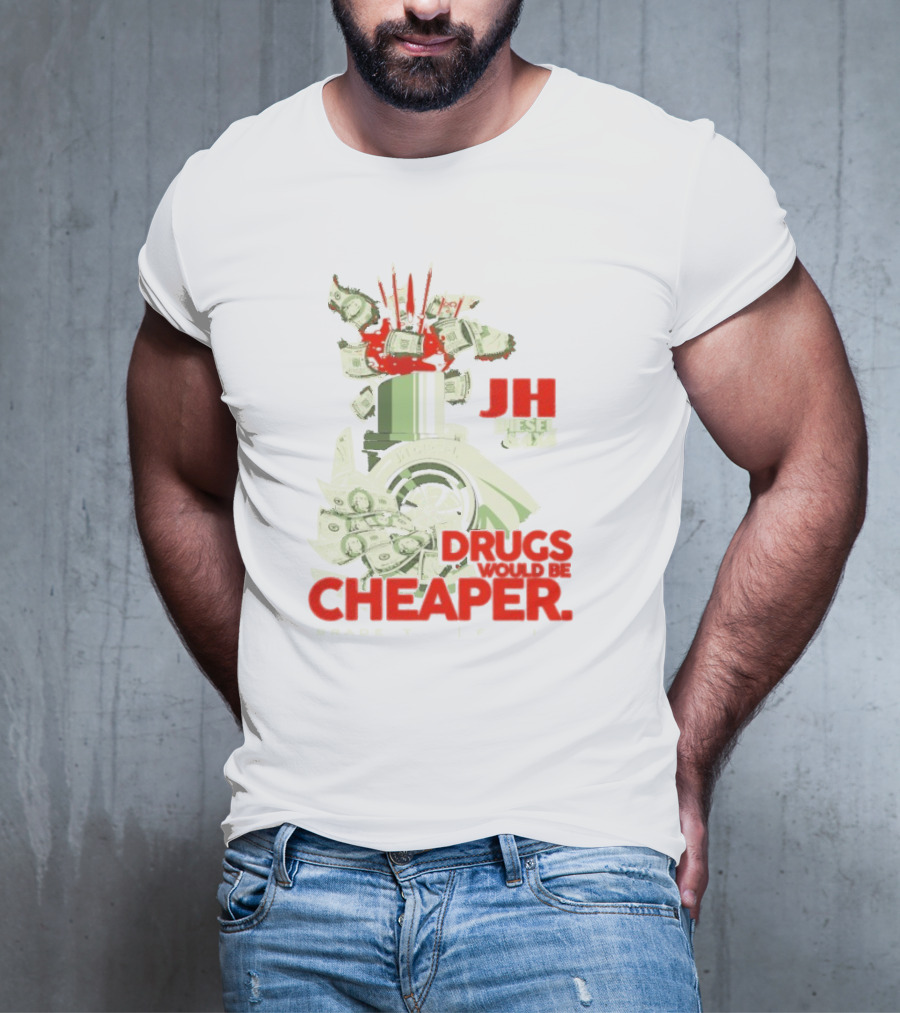 JH Diesel Drugs Are Cheaper Bradenton Florida Cleetus McFarland T-Shirt