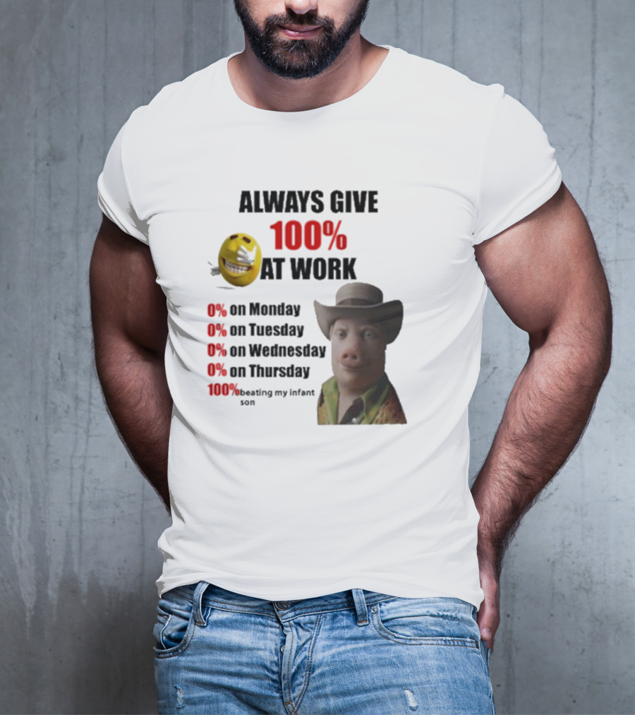 John Pork Always Give 100% At Work Emoji Cowboy Hat T-Shirt