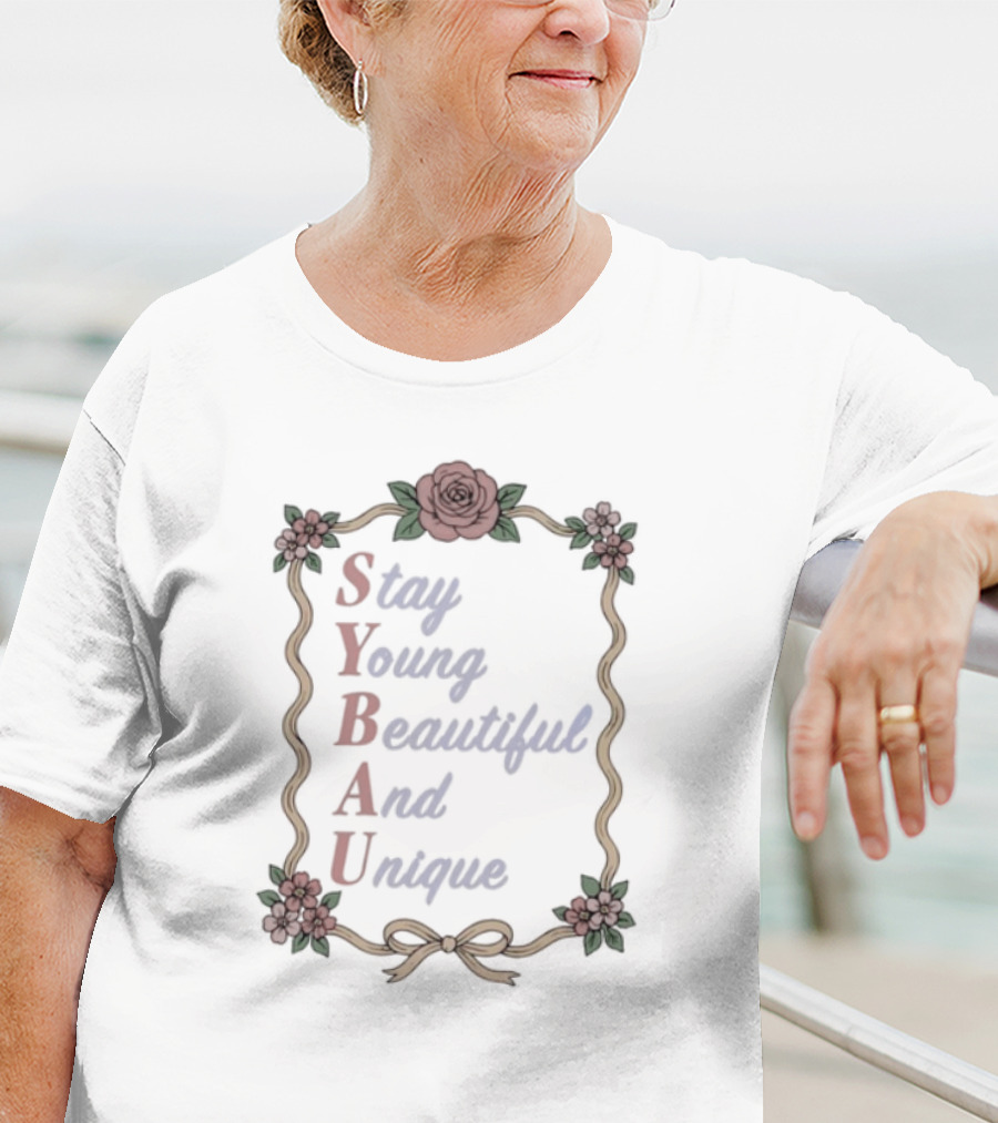 Stay Young Beautiful And Unique Floral Border Roses T-Shirt