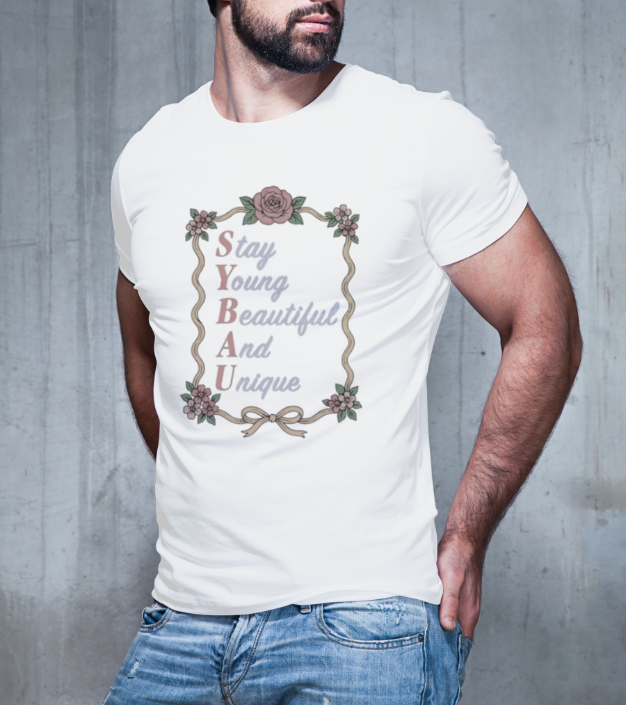 Stay Young Beautiful And Unique Floral Border Roses T-Shirt