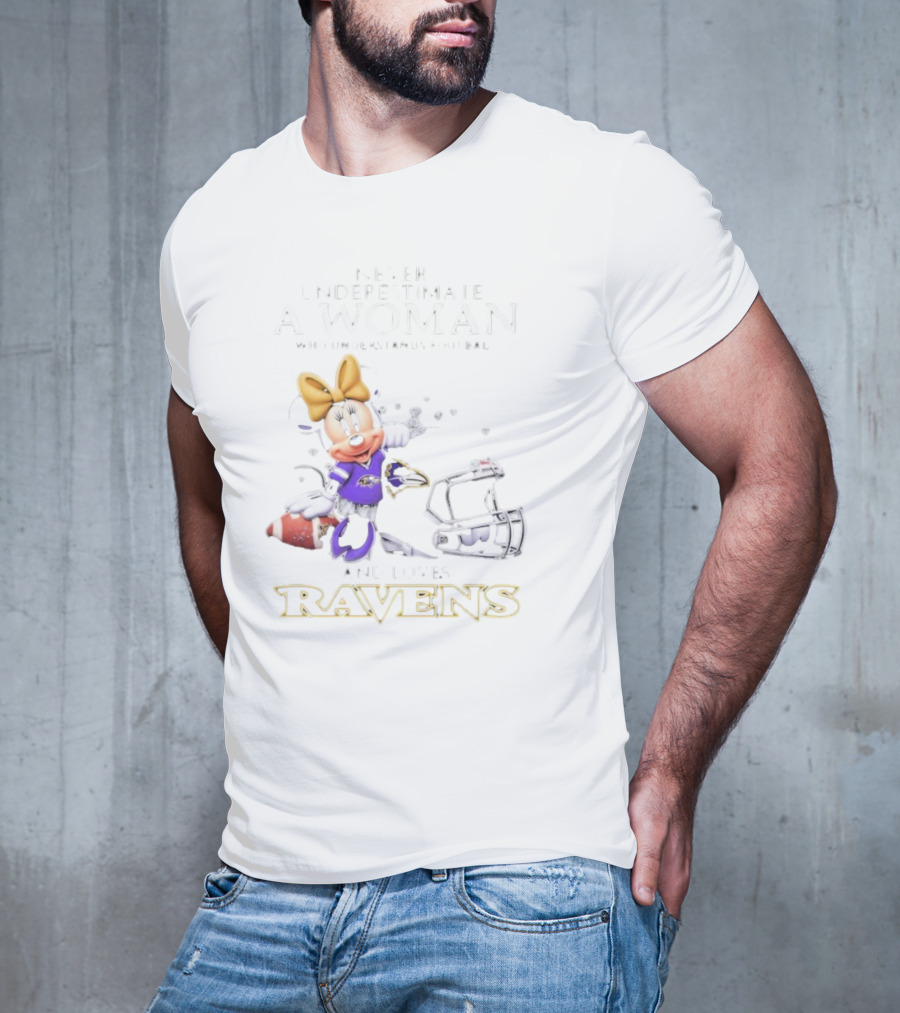Never Underestimate A Woman Who Understands Football And Loves Ravens Disney Minnie T-Shirt