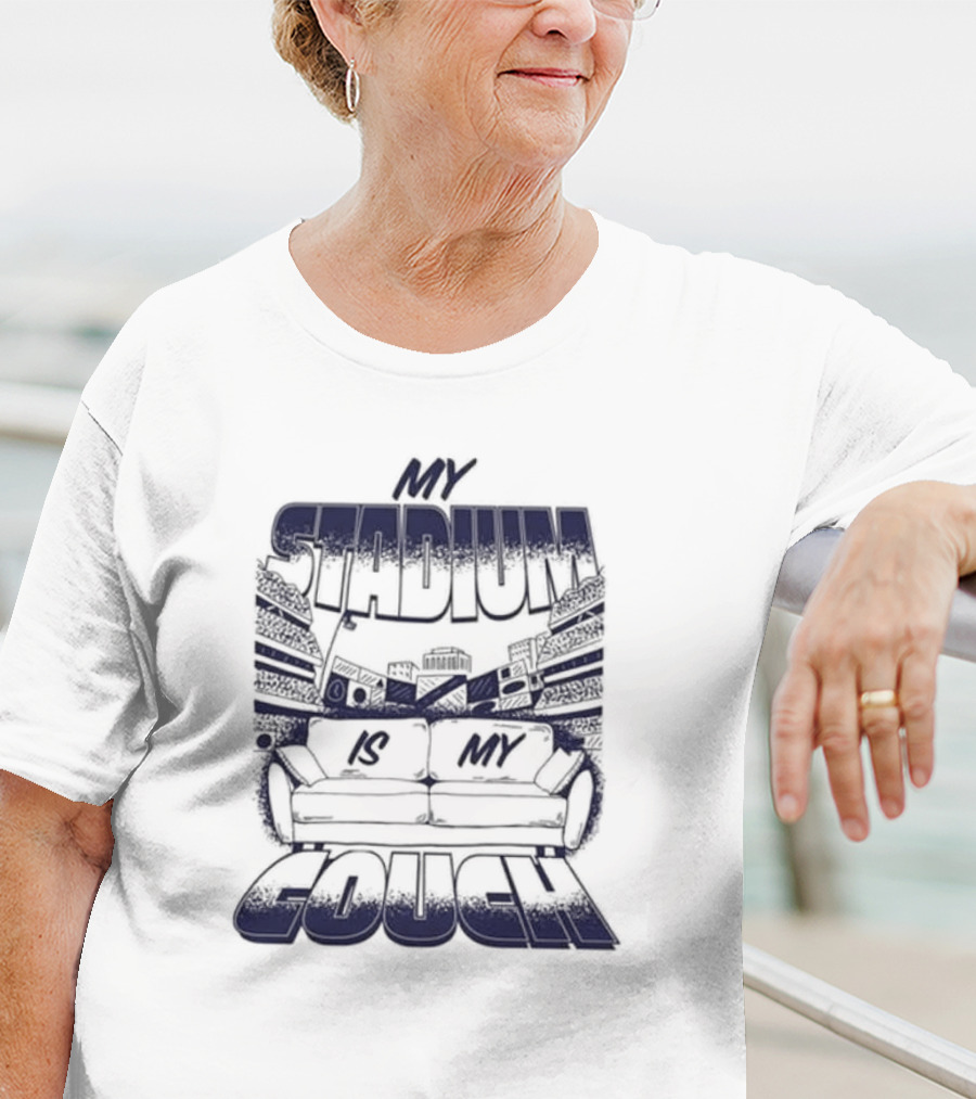My Stadium Is My Couch 2025 Football Fan Edition T-Shirt