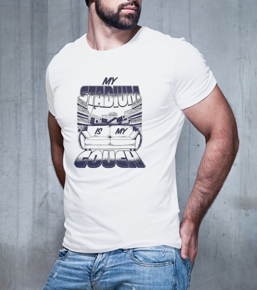 My Stadium Is My Couch 2025 Football Fan Edition T-Shirt