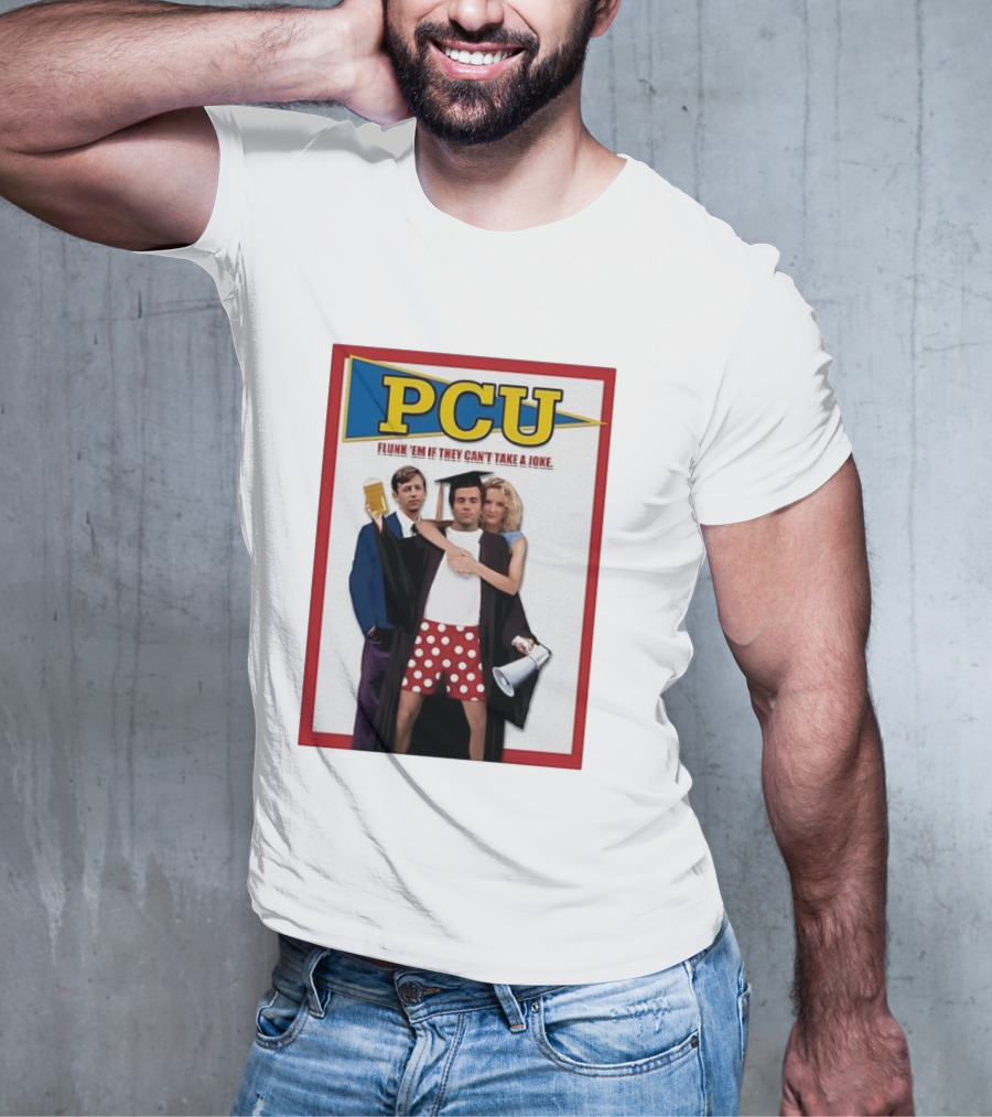 PCU Flunk ’Em If They Can’t Take A Joke Red Border 90s Comedy Party Theme T-Shirt