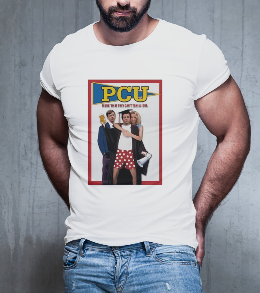 PCU Flunk ’Em If They Can’t Take A Joke Red Border 90s Comedy Party Theme T-Shirt