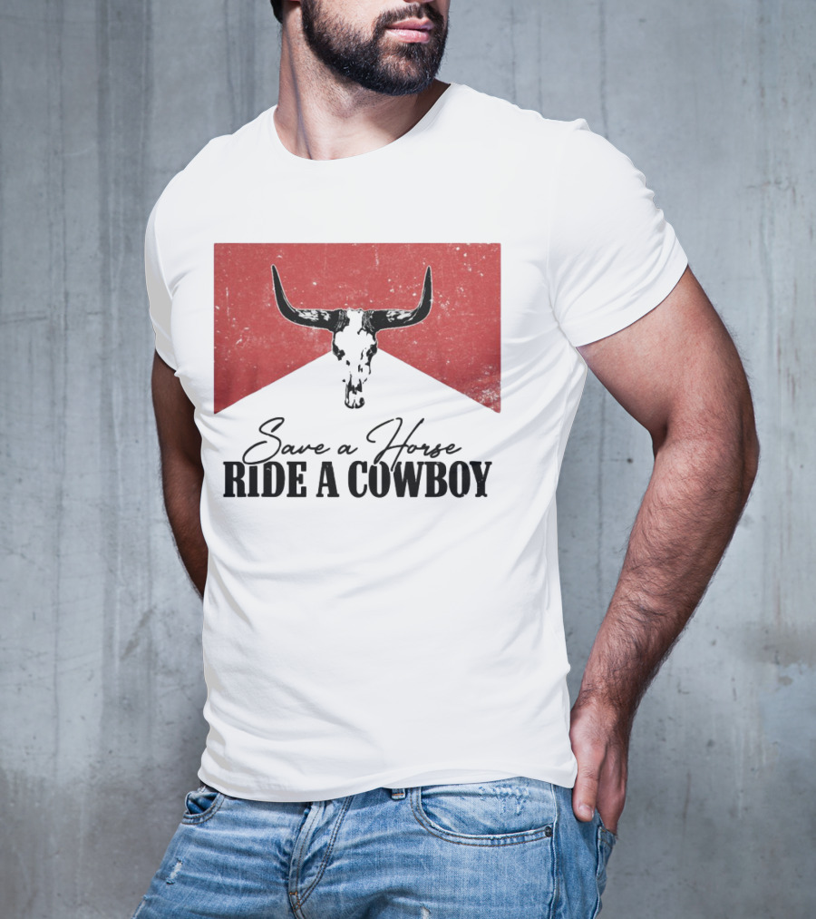Cowboy Bull Skull Save A Horse Ride A Cowboy Retro Western T-Shirt