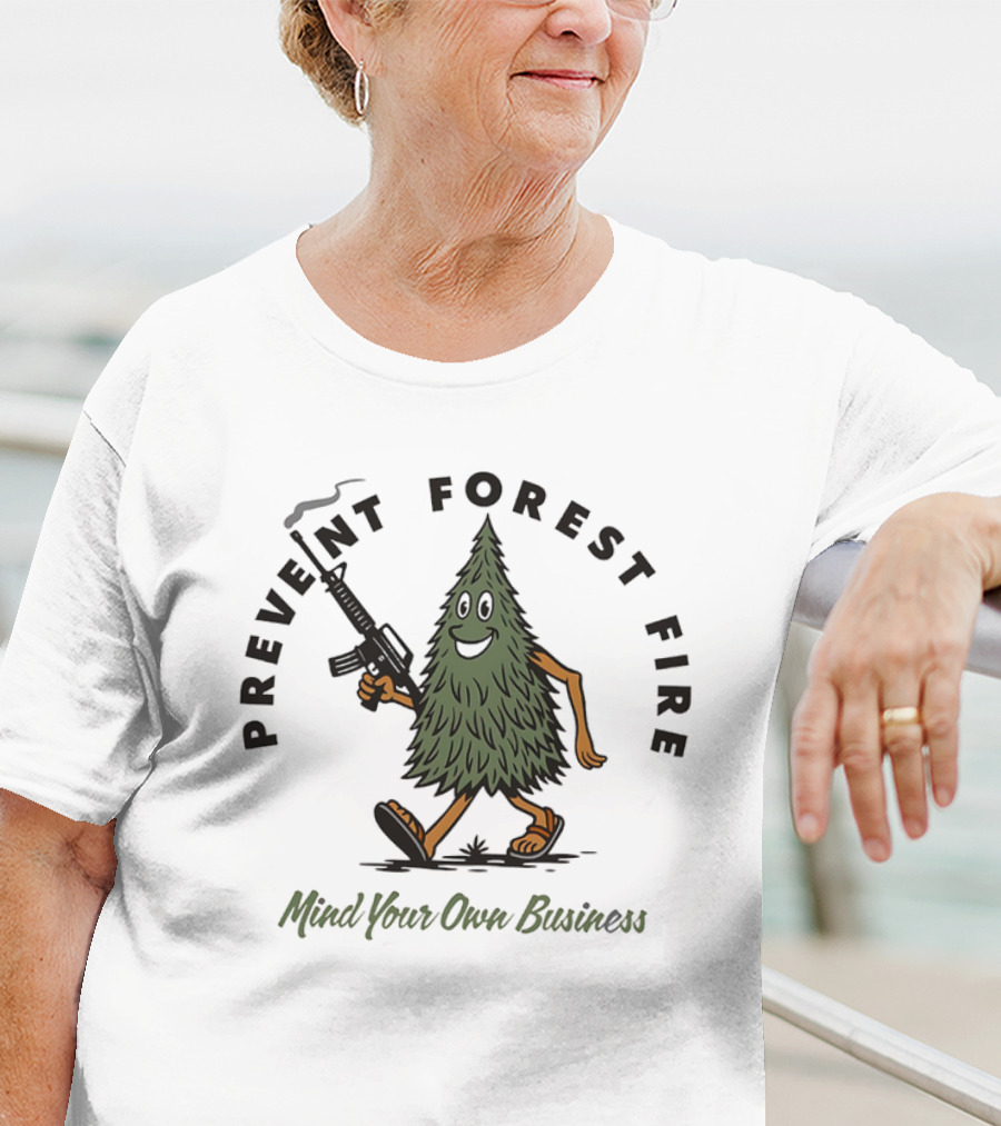 Prevent Forest Fire Mind Your Own Business Tree Cartoon With Rifle T-Shirt
