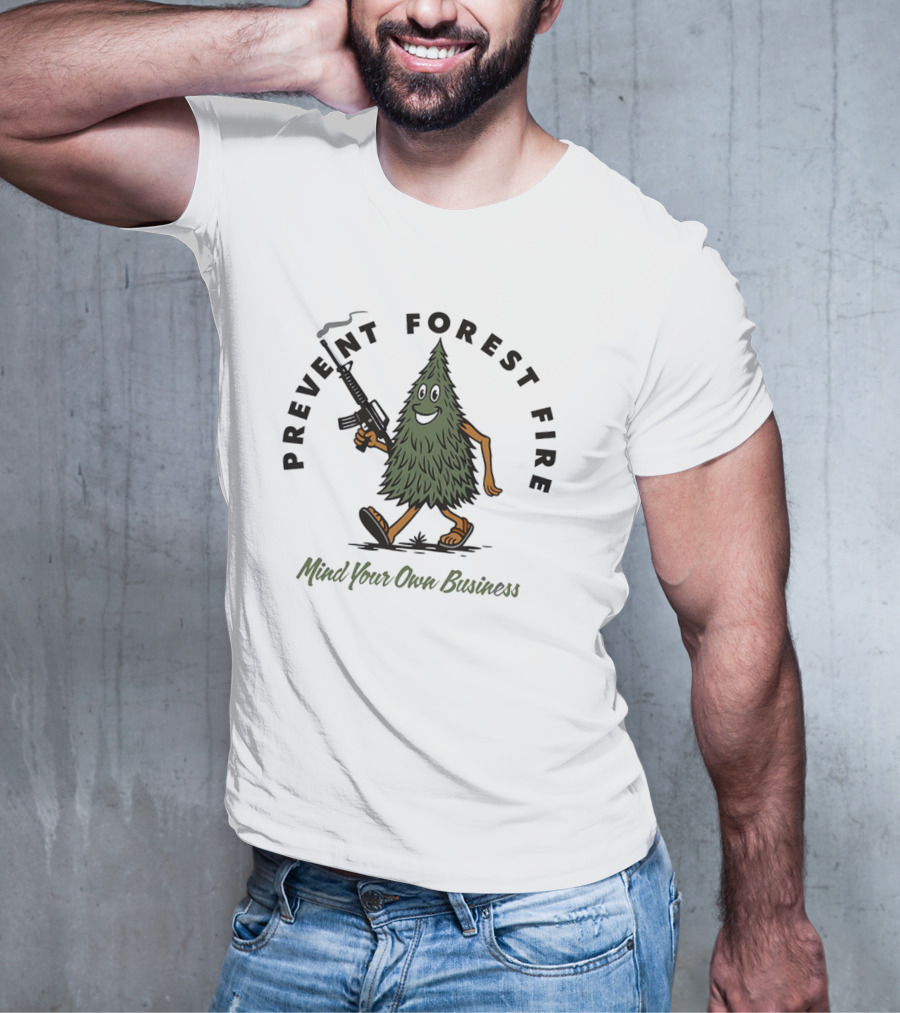 Prevent Forest Fire Mind Your Own Business Tree Cartoon With Rifle T-Shirt