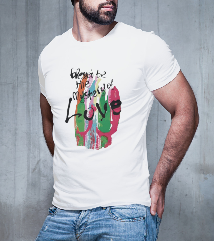 Sufjan Stevens Blessed Be The Mystery Of Love Colorful Brushstroke Typography T-Shirt