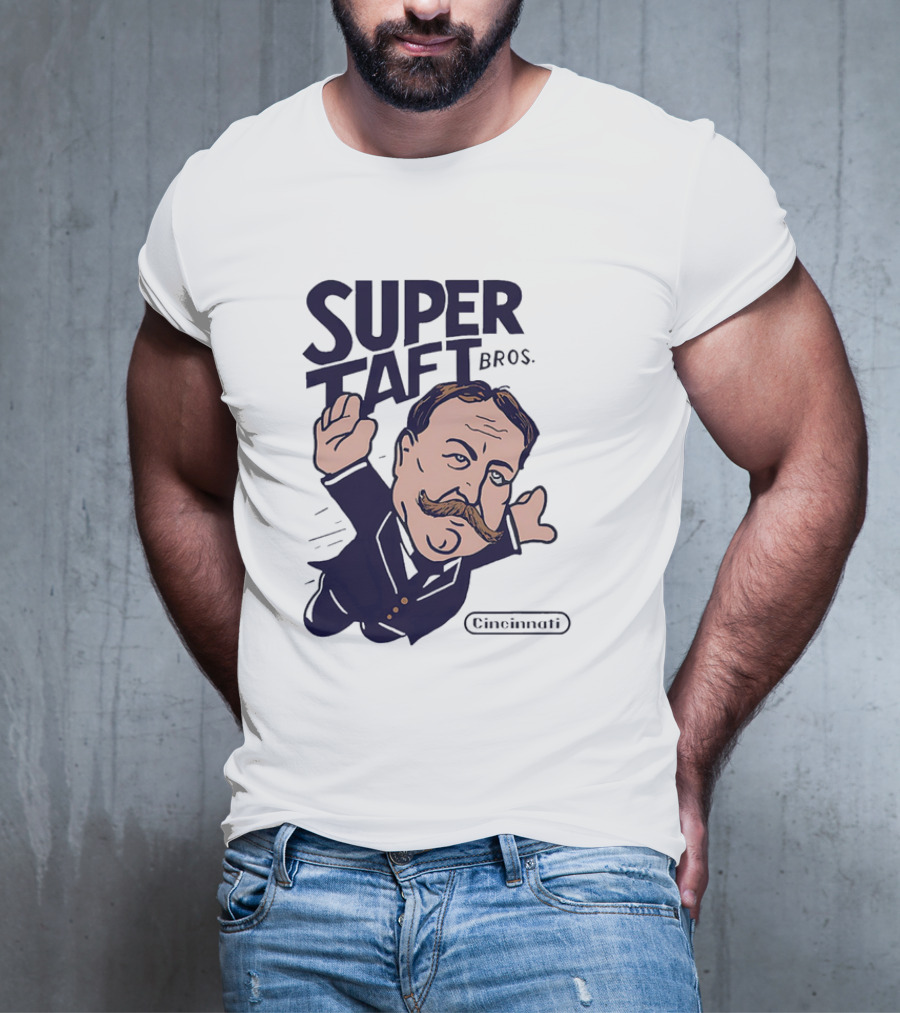 Super Taft Bros Cincinnati Caricature Parody William Howard Taft T-Shirt