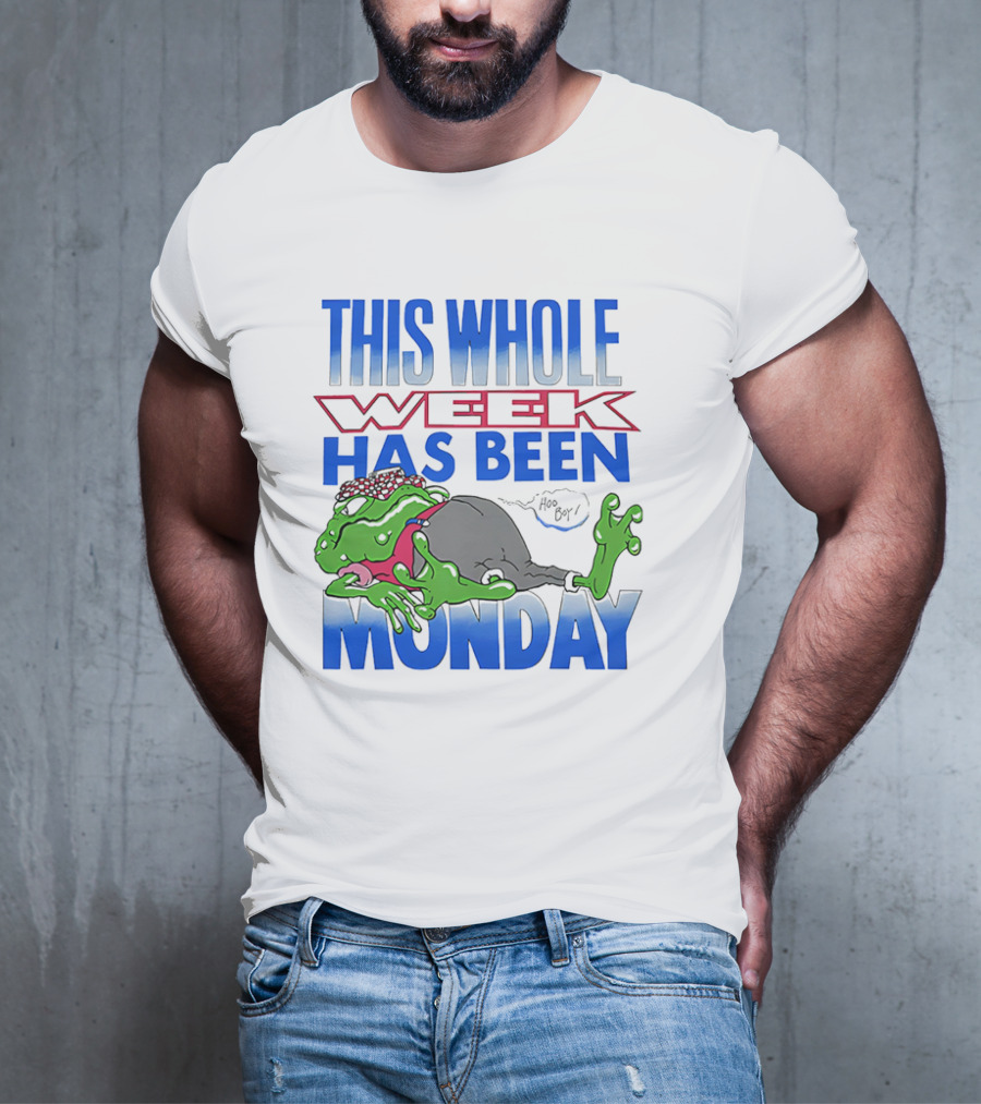 This Whole Week Has Been Monday Toad Cartoon Tired Frog T-Shirt