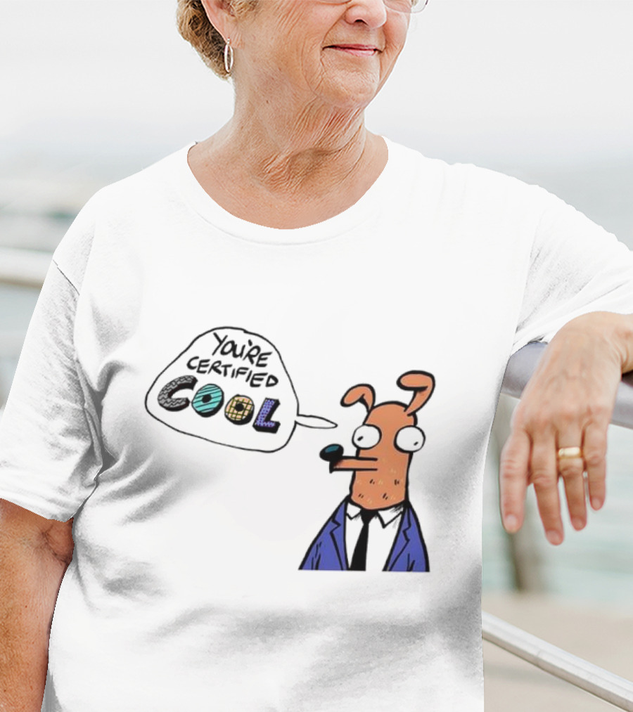 You're Certified Cool Stylized Cartoon Character With Sunglasses T-Shirt