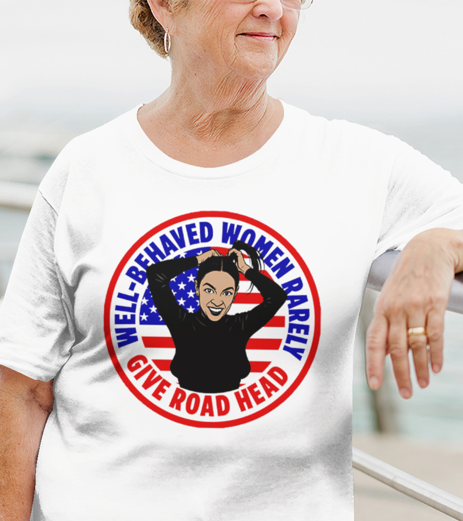 Well-Behaved Women Rarely Give Road Head American Flag Circle T-Shirt