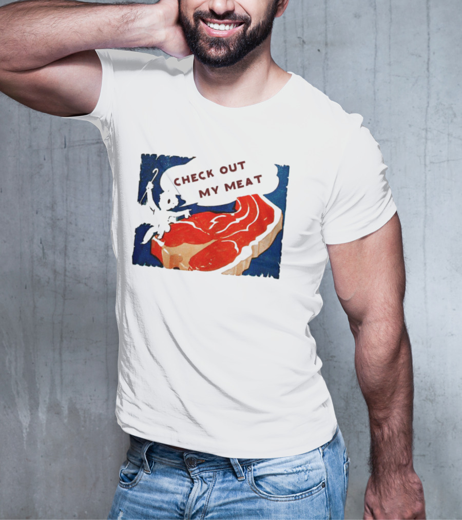 Vintage Check Out My Meat Steak Illustration T-Shirt