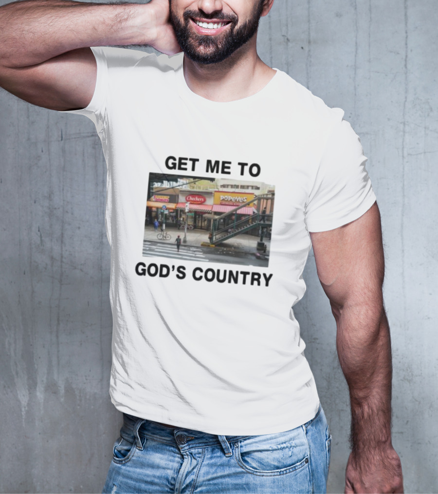 Get Me To God's Country Checkers Popeyes Dunkin' NYC Street Scene T-Shirt