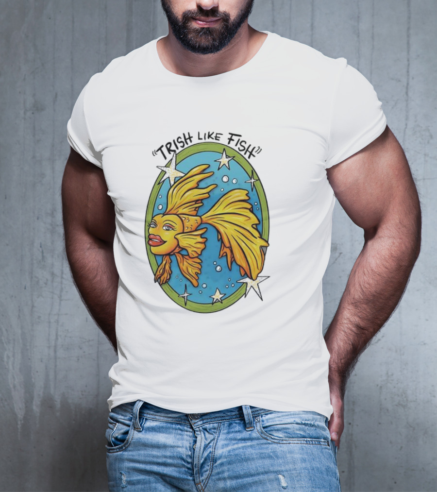 Trish Like Fish Goldfish With Stars And Bubbles T-Shirt