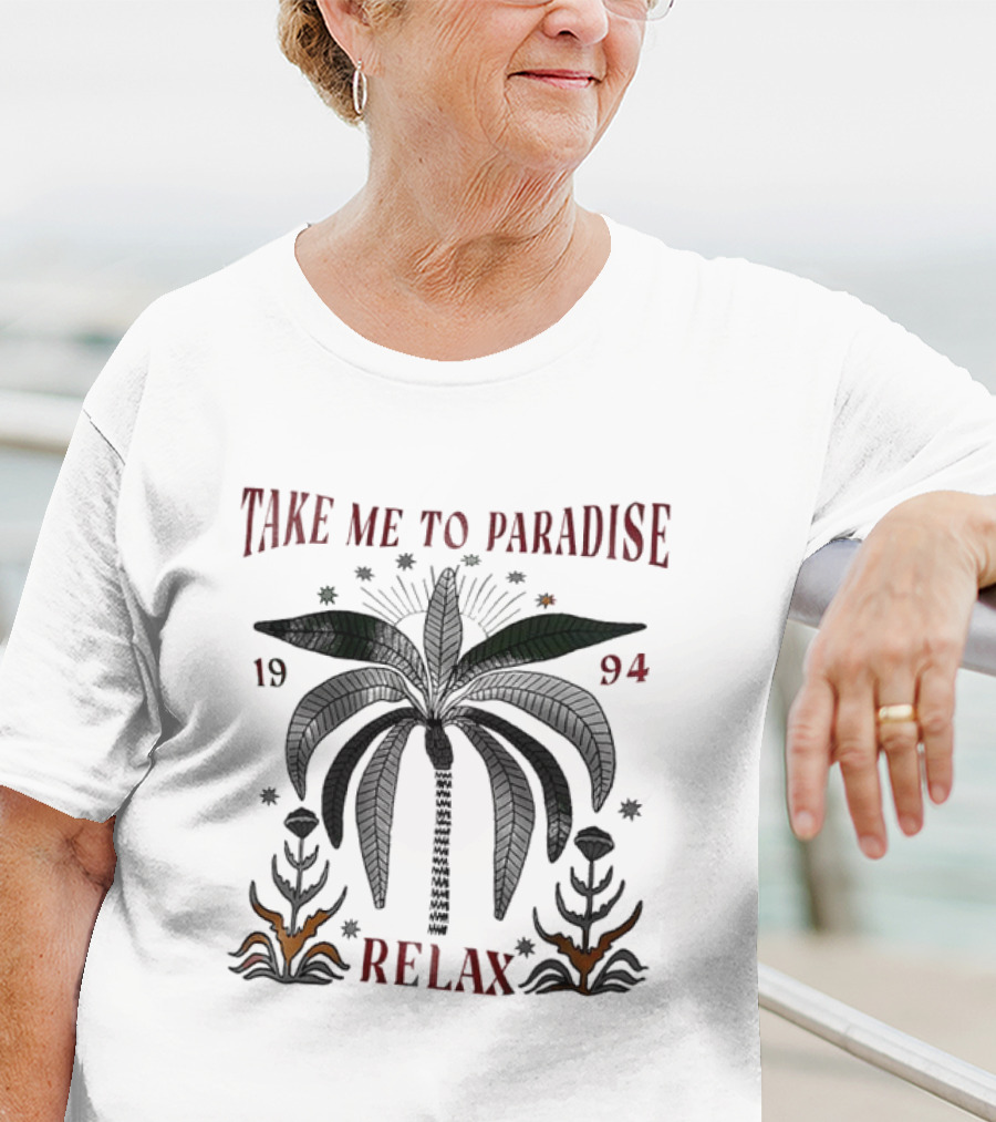 TAKE ME TO PARADISE RELAX 1994 PALM LEAVES AND STARS T-Shirt