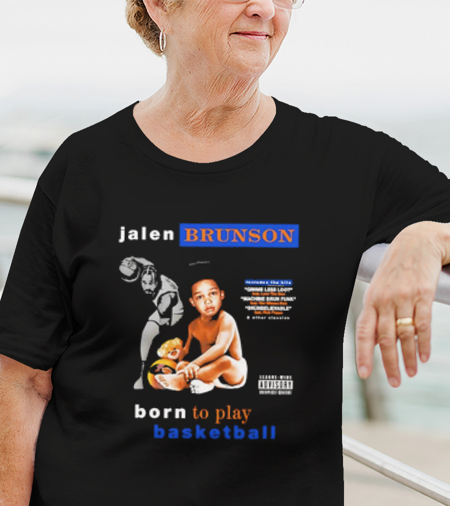 Jalen Brunson Born To Play Basketball NBA Rookie Of The Year Forever A New Yorker T-Shirt