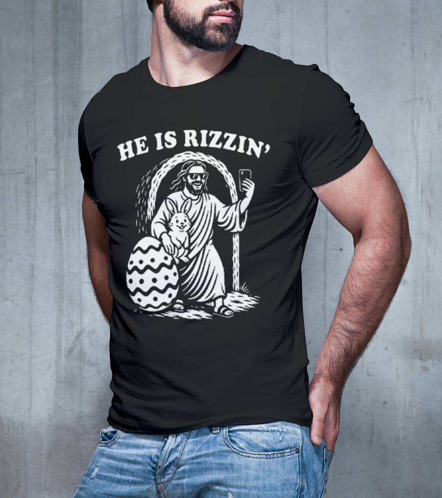 He Is Rizzin Jesus With Bunny And Easter Egg Selfie T-Shirt