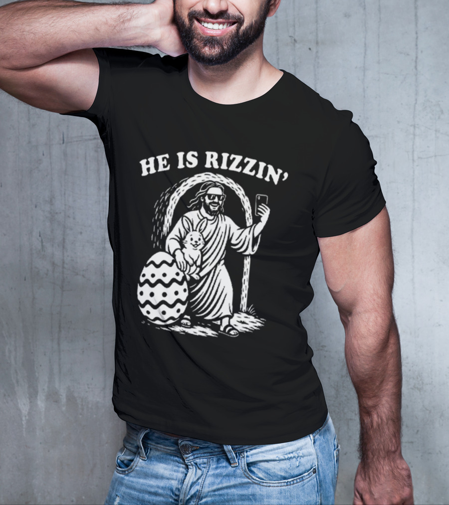 He Is Rizzin Jesus With Bunny And Easter Egg Selfie T-Shirt
