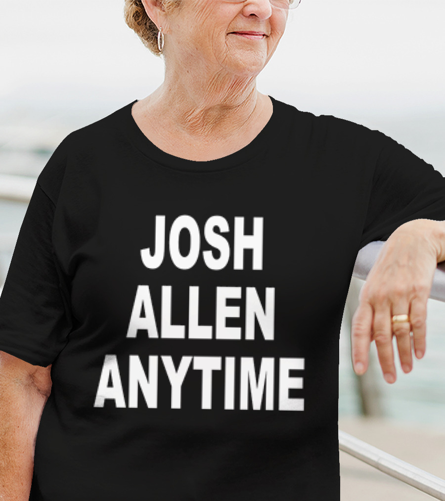 Josh Allen Anytime T-Shirt