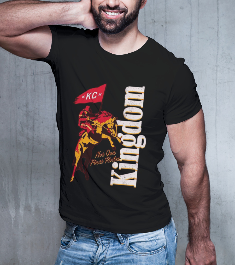 Kansas City Chiefs Not Our First Rodeo Kingdom 2025 T-Shirt