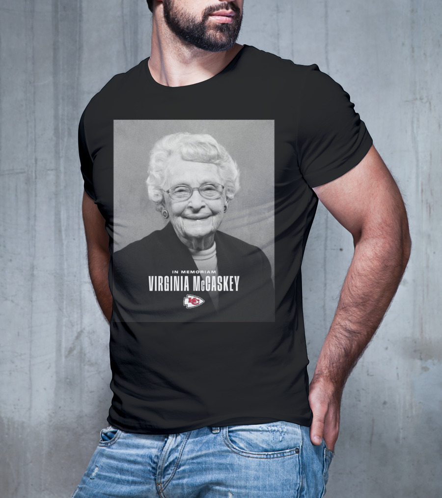 Kansas City Chiefs Virginia McCaskey In Memoriam Incredible Legacy Matriarch T-Shirt