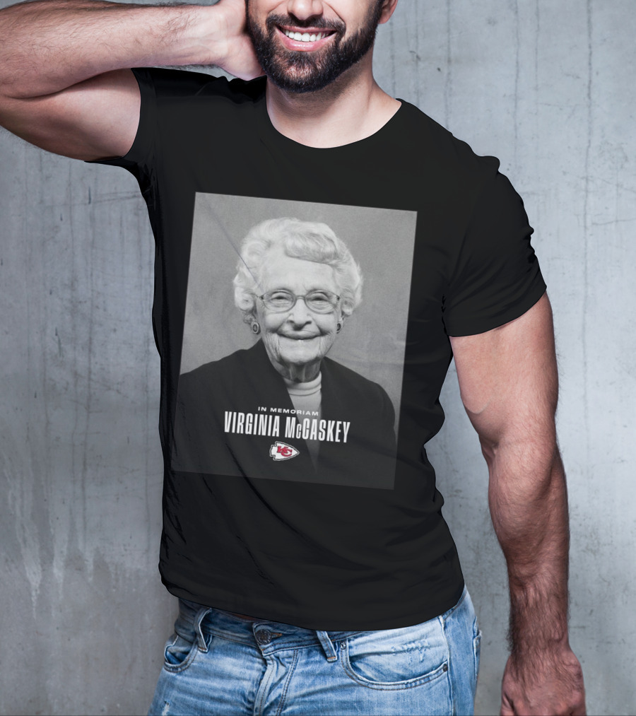 Kansas City Chiefs Virginia McCaskey In Memoriam Incredible Legacy Matriarch T-Shirt