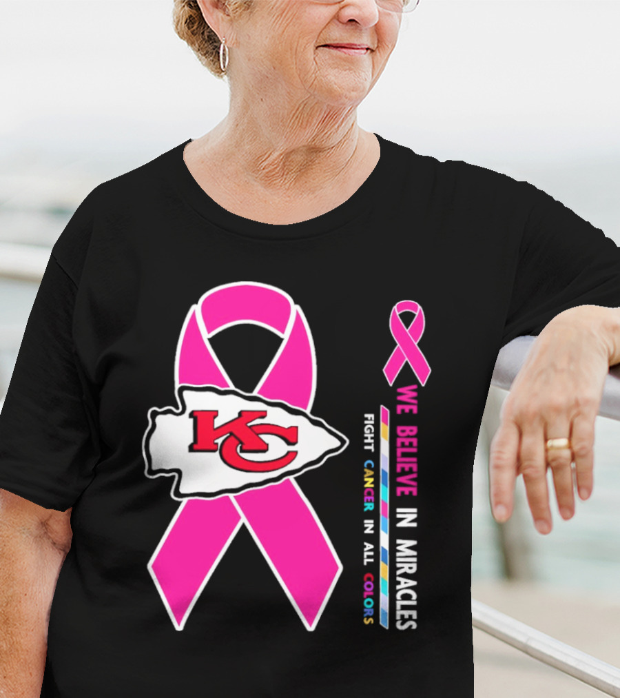 Kansas City Chiefs Pink Ribbon We Believe In Miracles Fight Cancer In All Colors T-Shirt