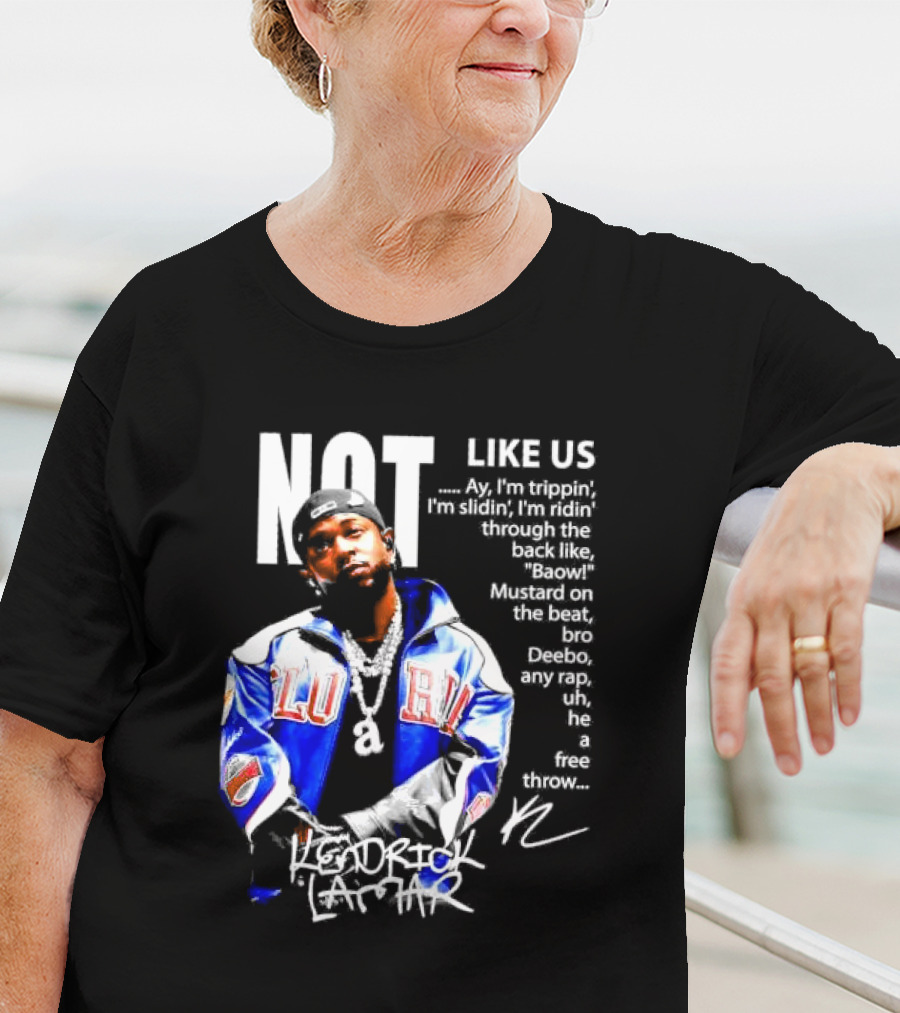 Kendrick Lamar Not Like Us Lyric Love Jacket Signature T-Shirt