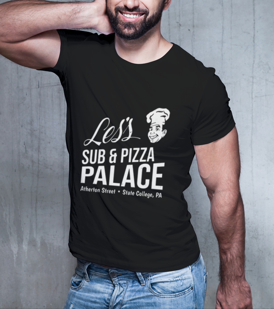 Les's Sub & Pizza Palace Atherton Street State College PA T-Shirt