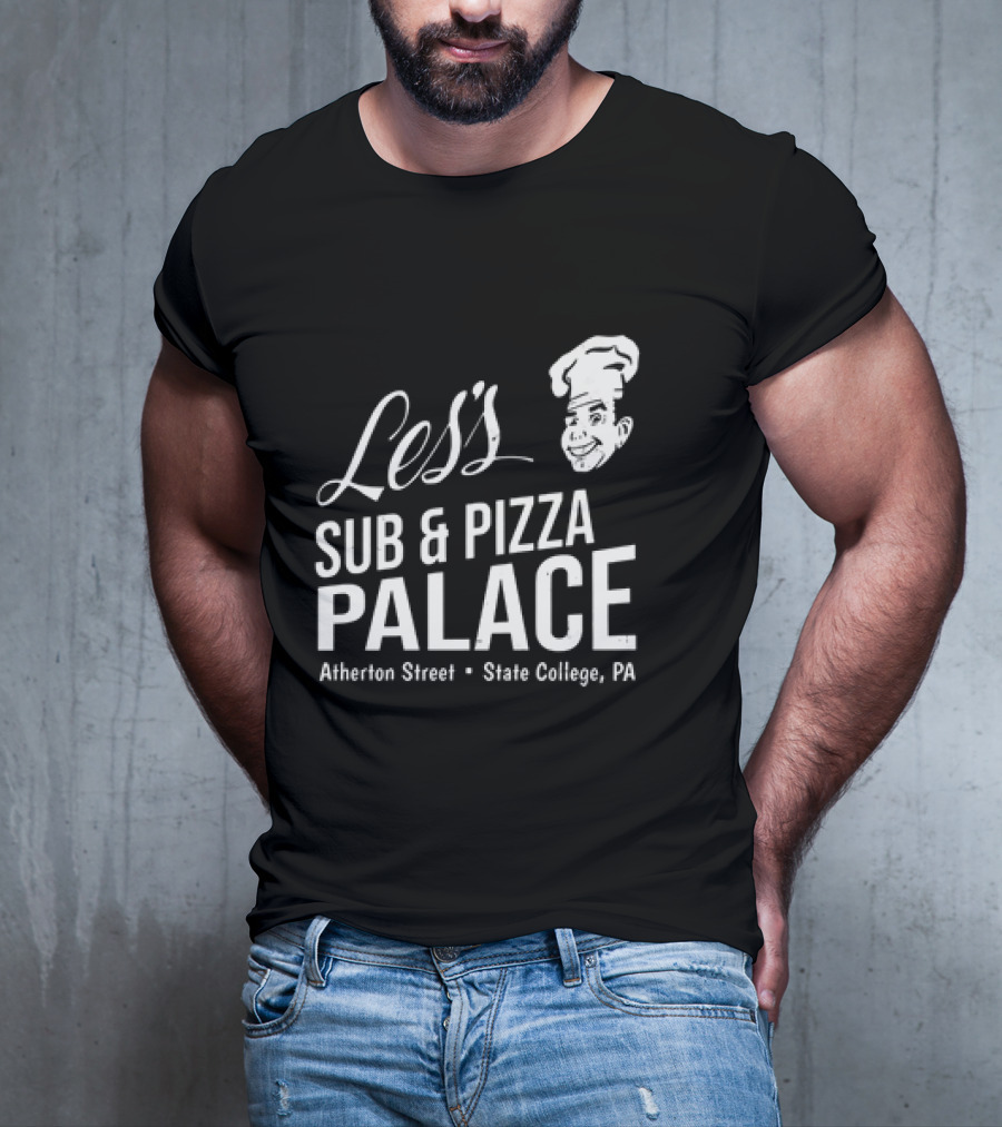 Les's Sub & Pizza Palace Atherton Street State College PA T-Shirt