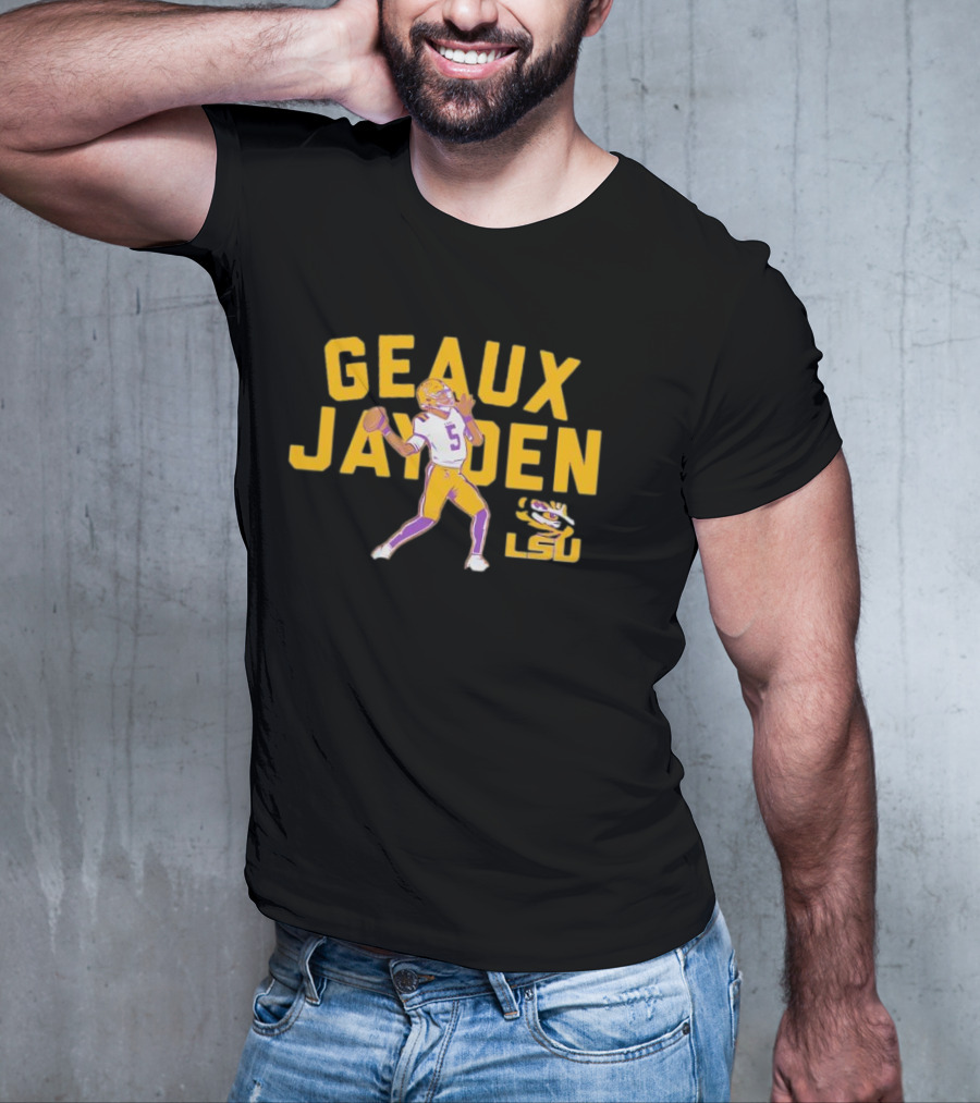 LSU Tigers Geaux Jayden Daniels Football Hero T-Shirt