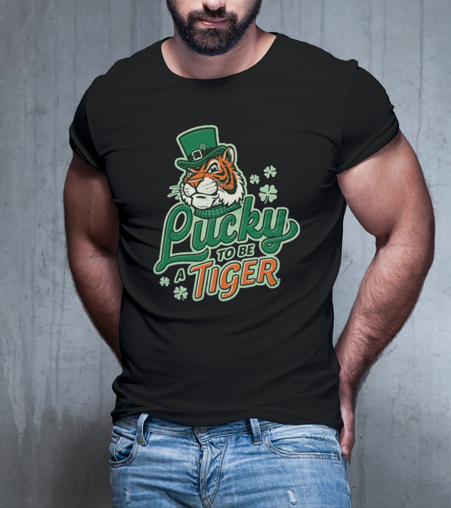 Lucky To Be A Tiger Saint Patrick’s Day Tiger Town T-Shirt