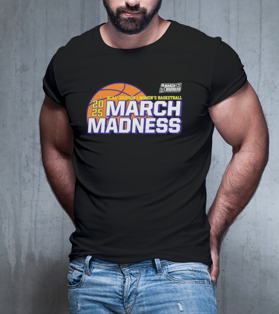 2025 NCAA Division I Women’s Basketball March Madness T-Shirt