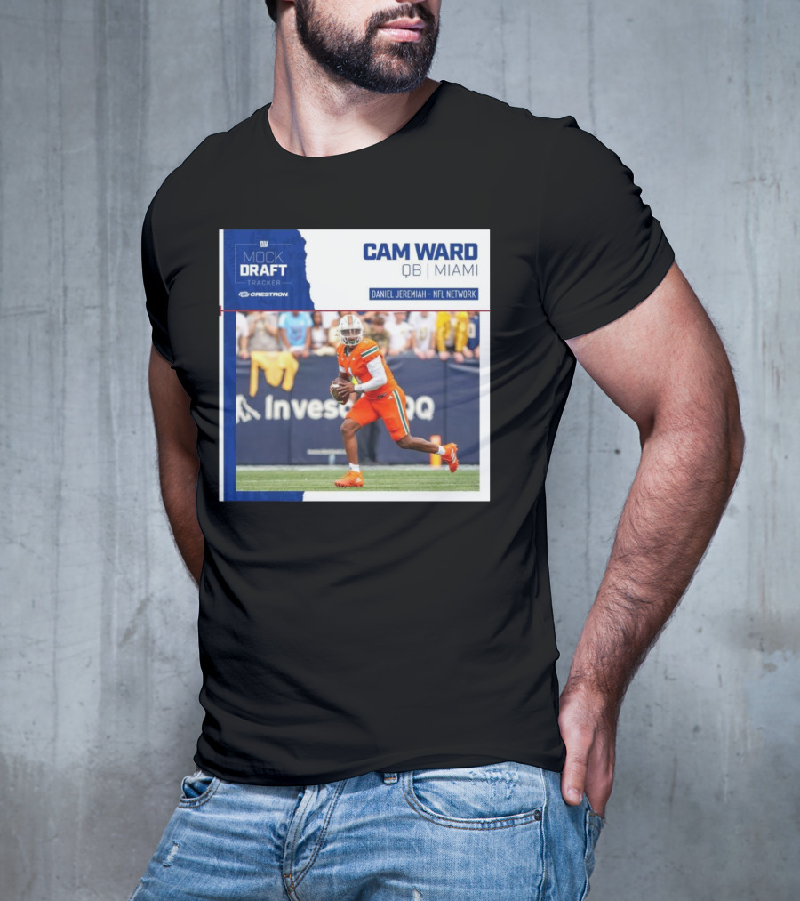 New York Giants Mock Draft Tracker Cam Ward QB Miami Daniel Jeremiah NFL Network T-Shirt
