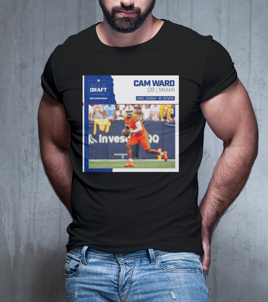New York Giants Mock Draft Tracker Cam Ward QB Miami Daniel Jeremiah NFL Network T-Shirt