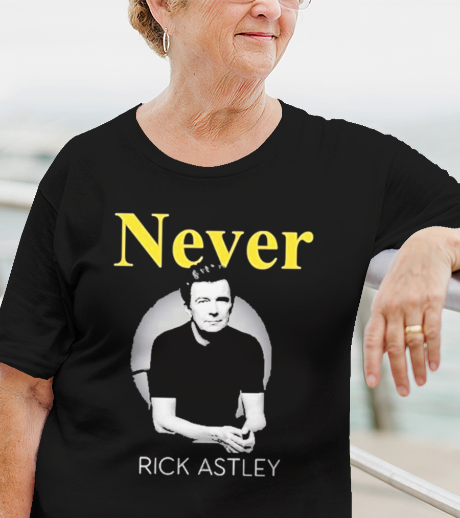 Never Gonna Give You Up Rick Astley T-Shirt