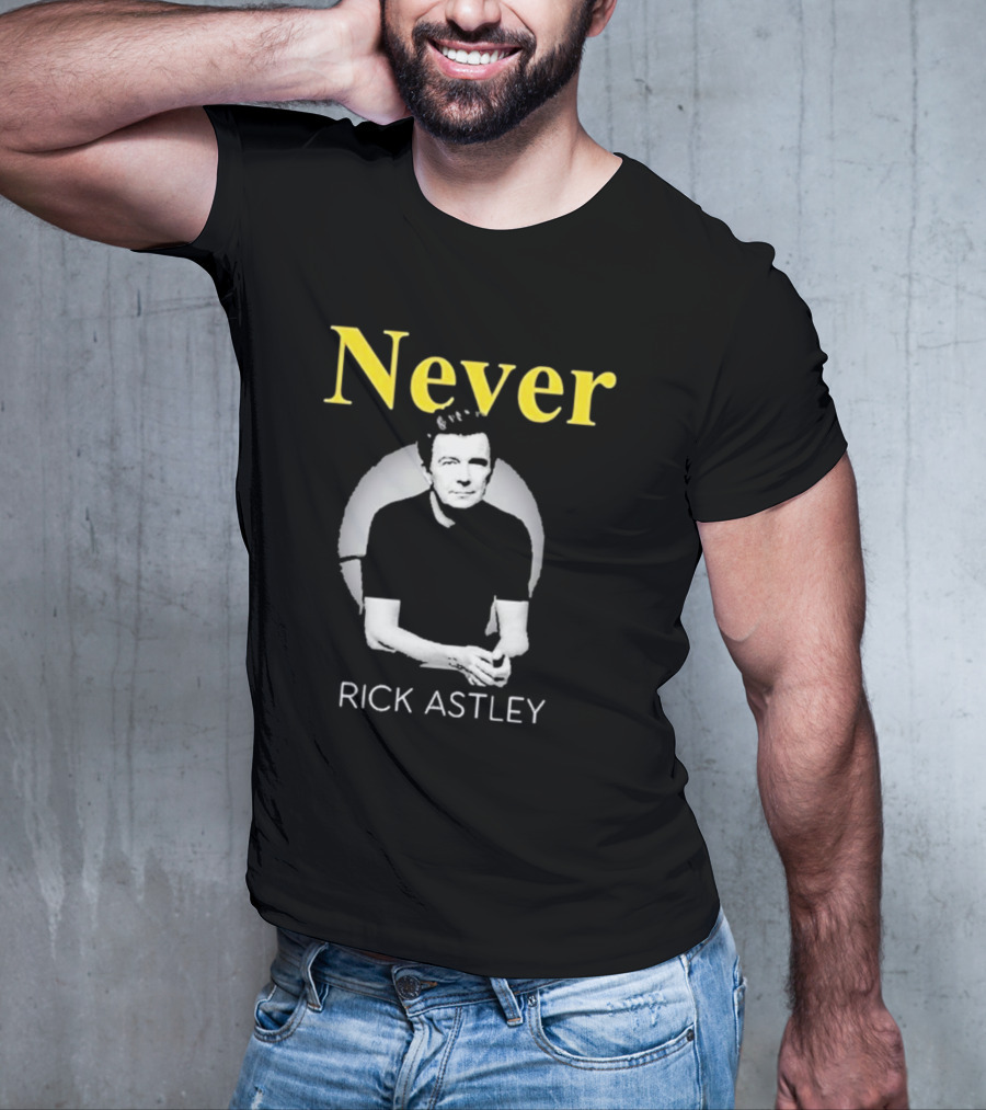 Never Gonna Give You Up Rick Astley T-Shirt
