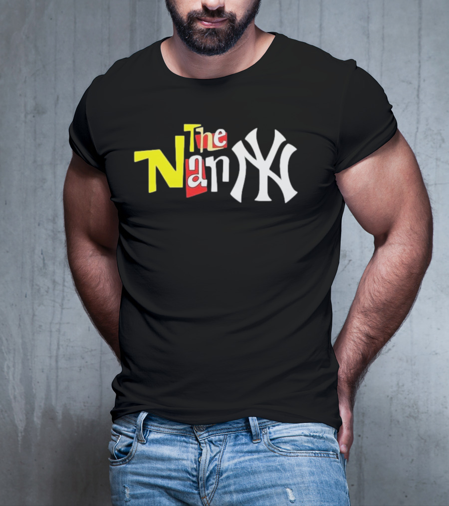 The Nanny New York Yankees Parody Mashup T-Shirt