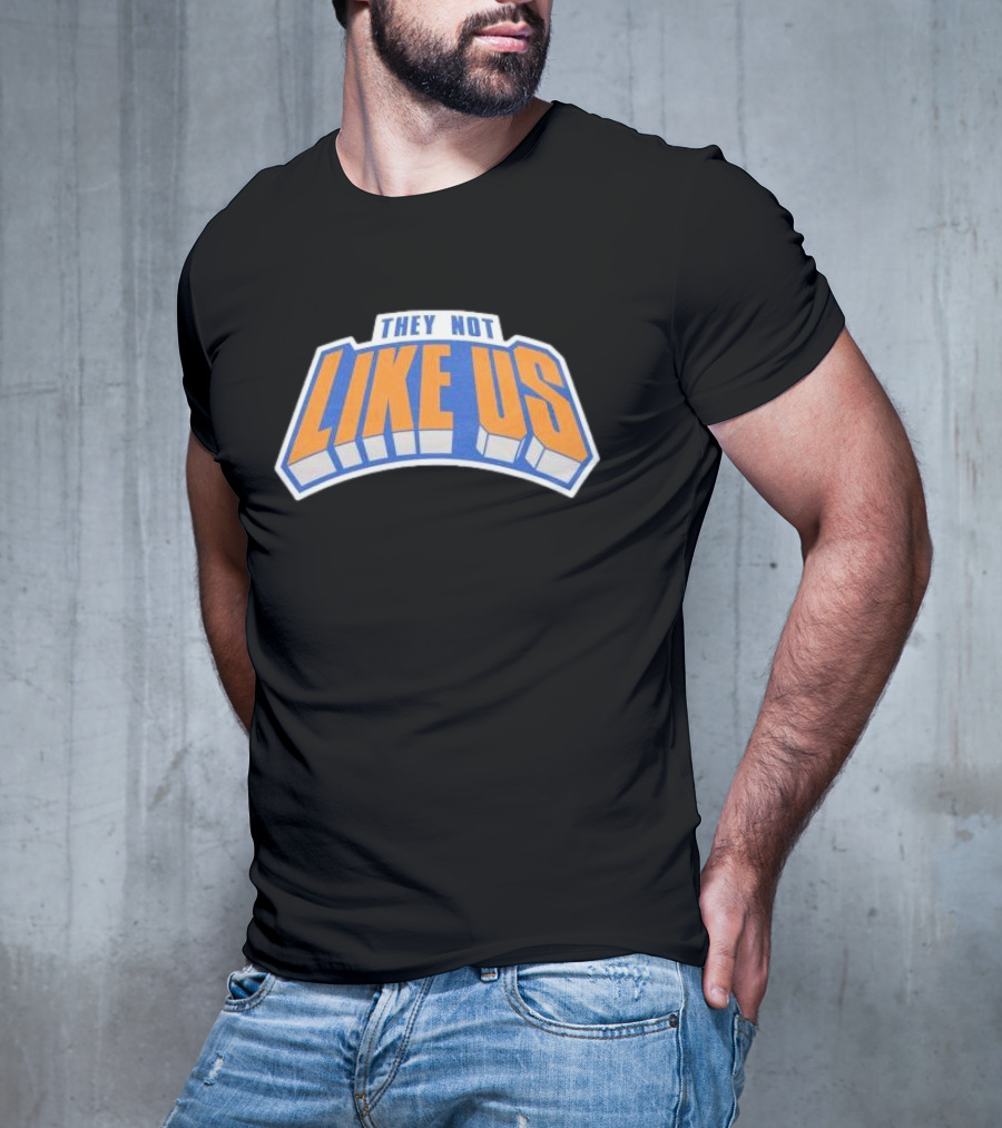 They Not Like Us New York Bold Typography T-Shirt