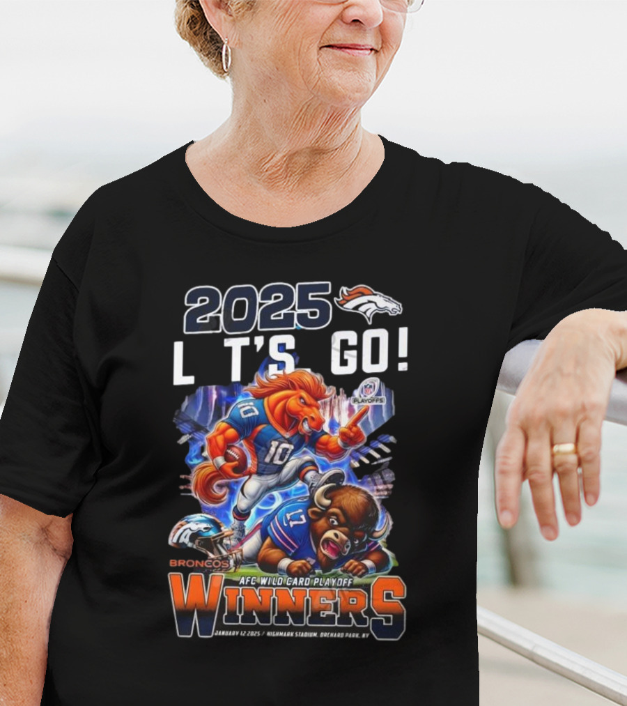 2025 Let’s Go Denver Broncos AFC Wild Card Playoff Winners January 12 Highmark Stadium T-Shirt