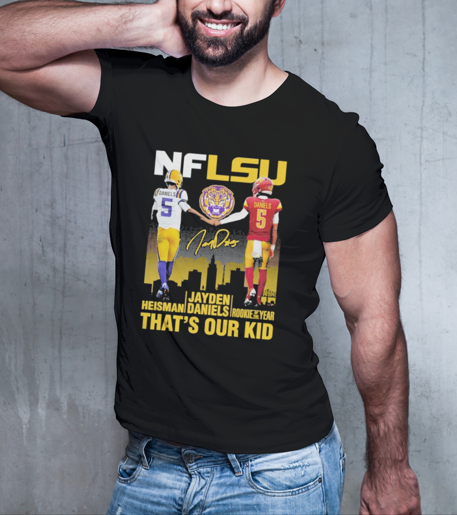 NFLSU Jayden Daniels That's Our Kid Quarterback Tiger Symbol T-Shirt